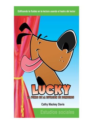 cover image of Lucky el perro de la estación de bomberos / Lucky the Firehouse Dog